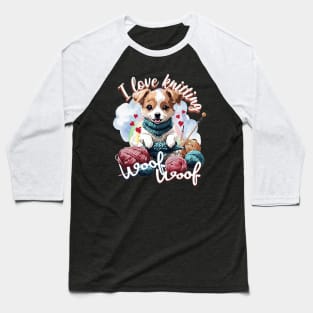 Cute Dog Knitting a Yarn Funny Knitter Crochet Lover Baseball T-Shirt